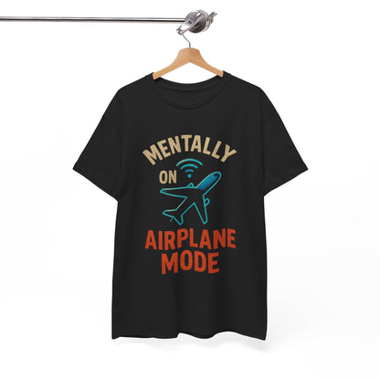 Airplane Mode Tee | Relaxed Unisex Cotton T-Shirt for Travelers, Gift for Friends, Fun Travel Shirt, Vacation Essential, Summer Style