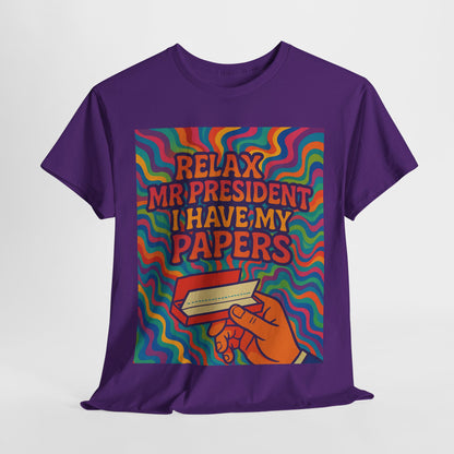 Colorful Political Statement Tee - Relax Mr. President Unisex Heavy Cotton Shirt, Gift for Activists, Humor T-Shirt, Casual Wear, Fun [...]